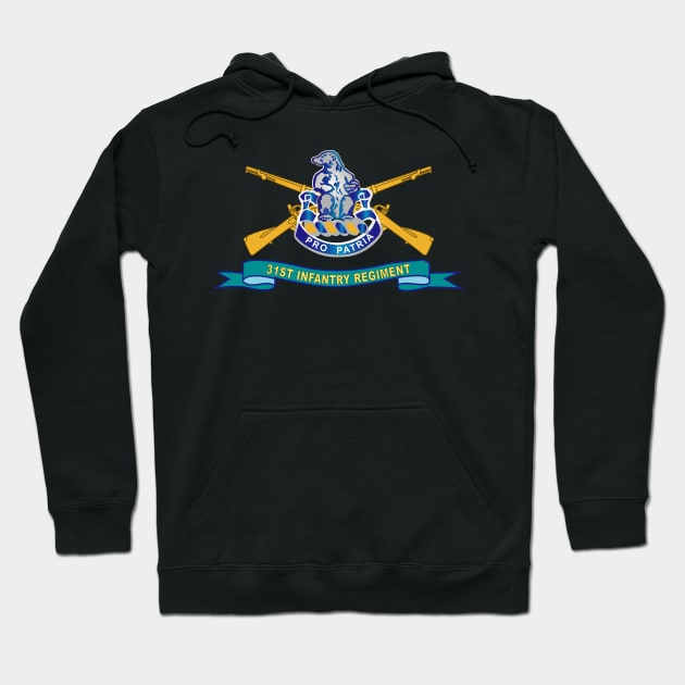 31st Infantry Regiment w Br - Ribbon Hoodie by twix123844